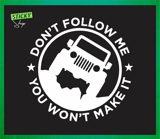 Jeep Don't follow me.